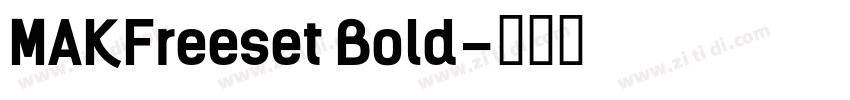 MAKFreeset Bold字体转换